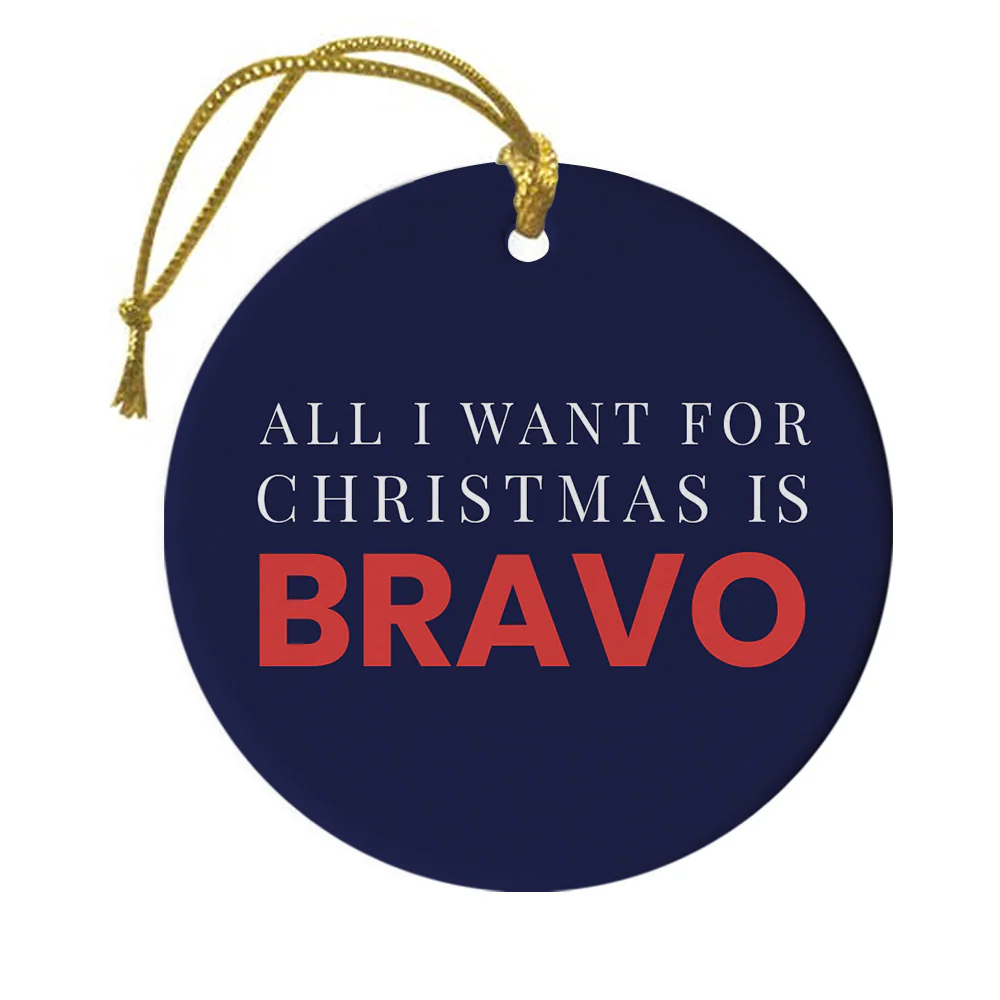 Bravo All I Want for Christmas Double-Sided Ornament - Image 2