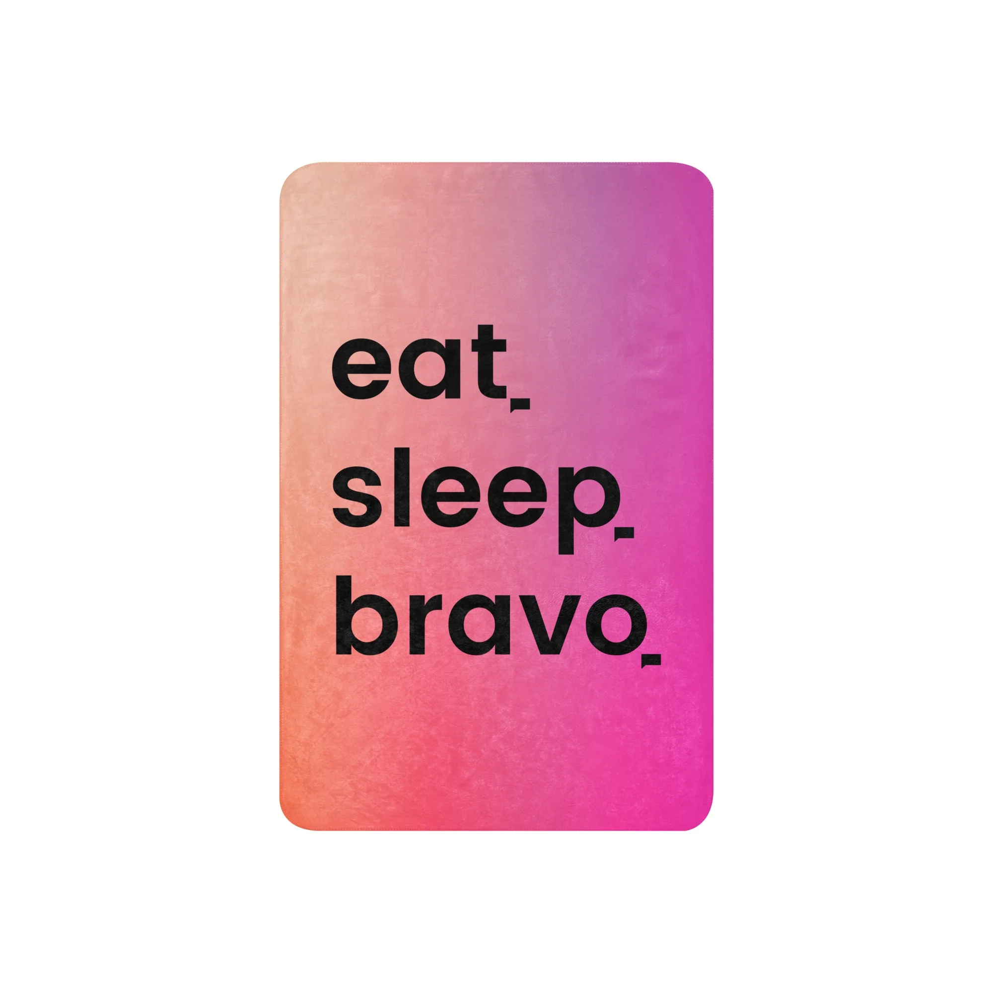 Bravo Eat. Sleep. Bravo. Sherpa Blanket - Image 4