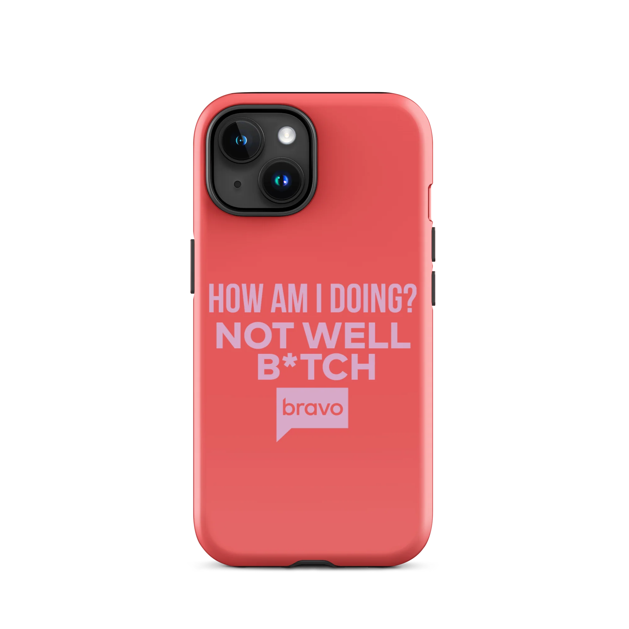 Bravo Gear Not Well B*tch Tough Case for iPhone - Image 37