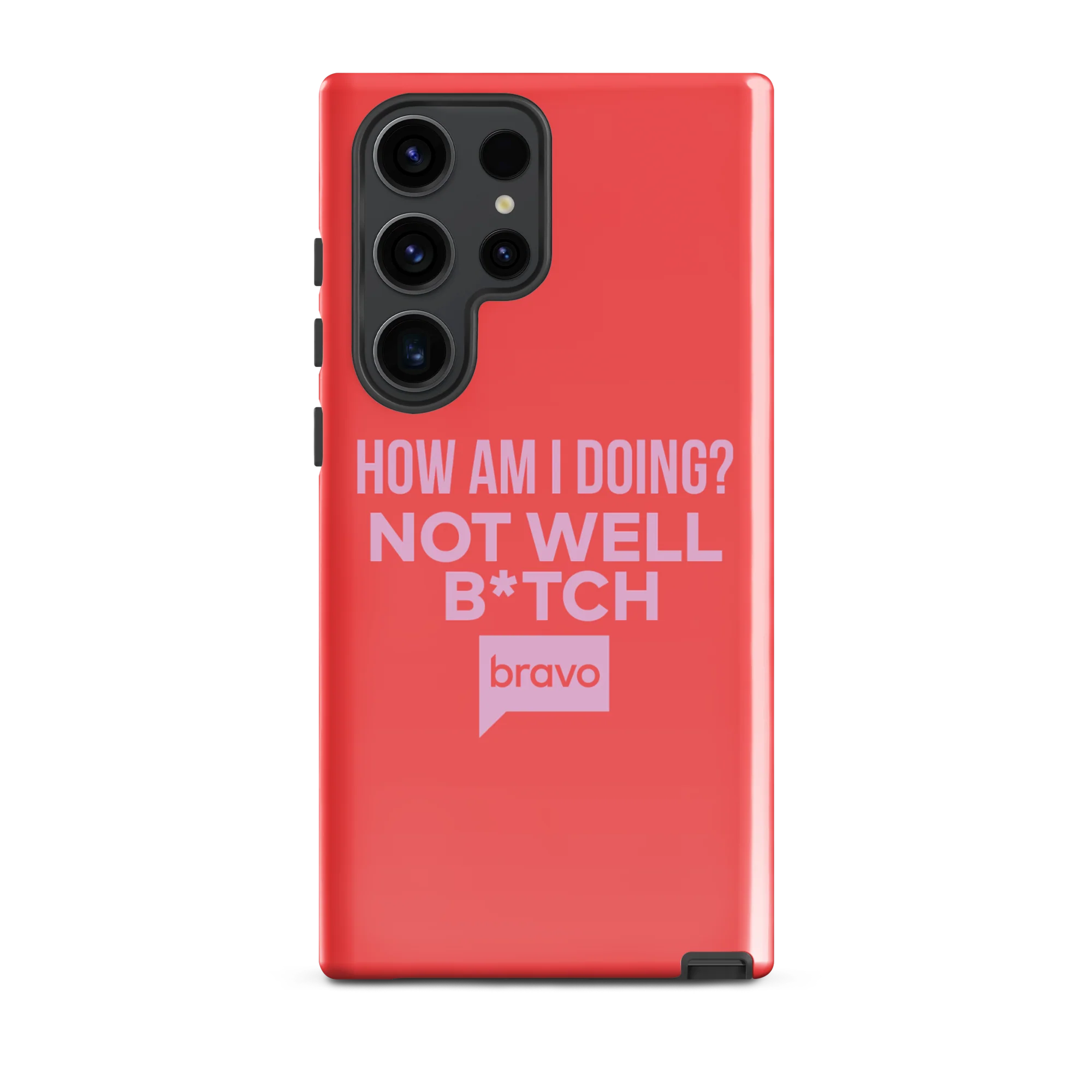 Bravo Gear Not Well B*tch Tough Phone Case - Samsung - Image 40