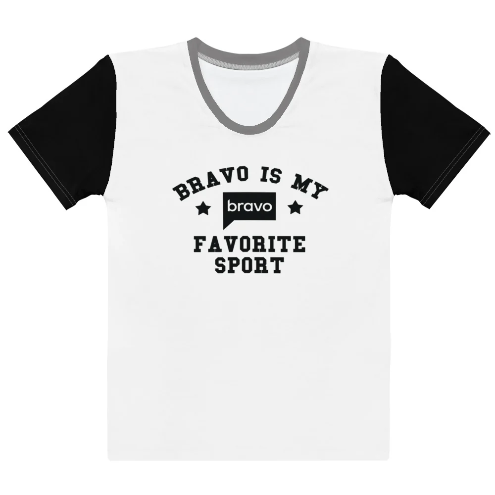Bravo Is My Favorite Sport Women's T-Shirt