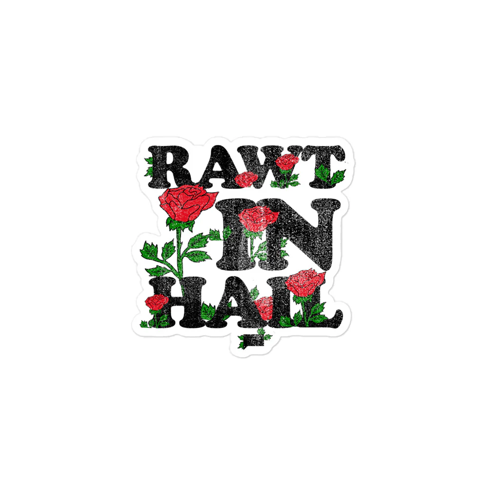 Bravo Rawt In Hail Kiss Cut Sticker - Image 6
