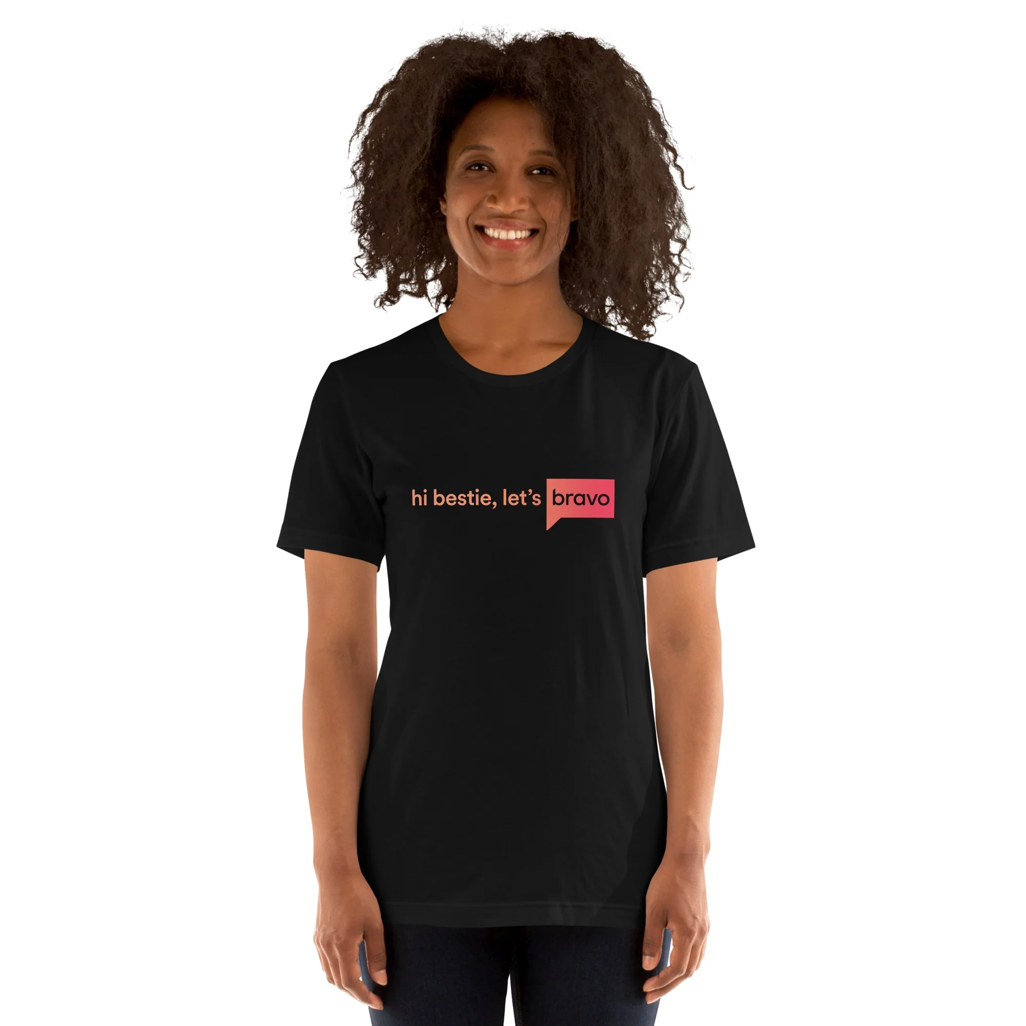 Hi Bestie Let's Bravo Unisex T Shirt - Image 3