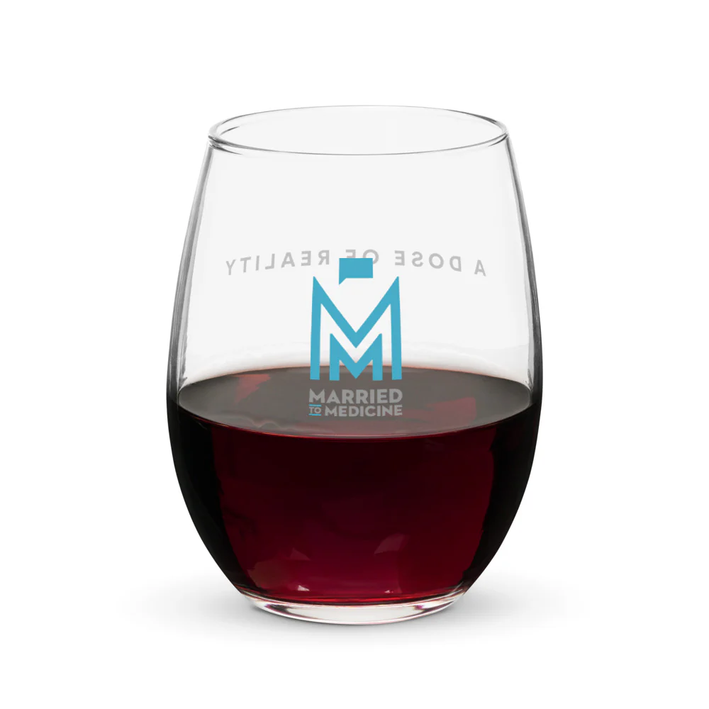 Married to Medicine A Dose Of Reality Stemless Wine Glass - Image 3