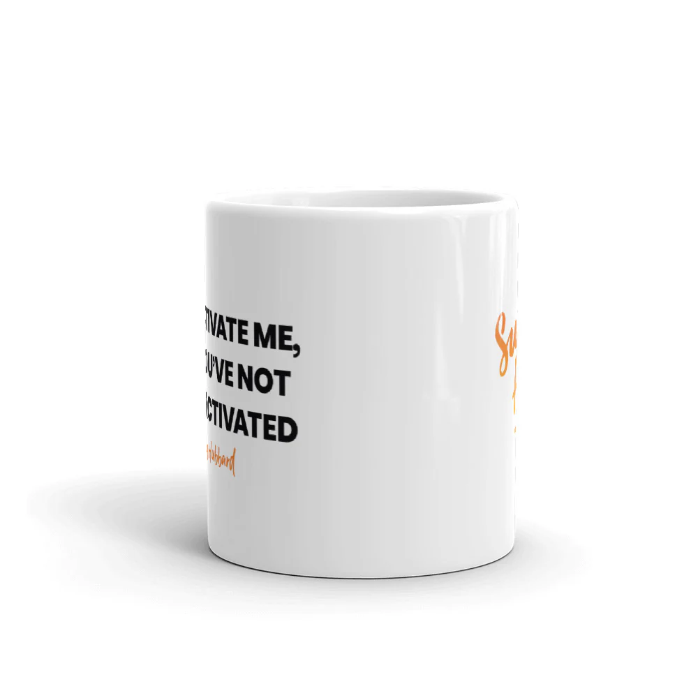 Summer House Don't Activate Me White Mug - Image 3