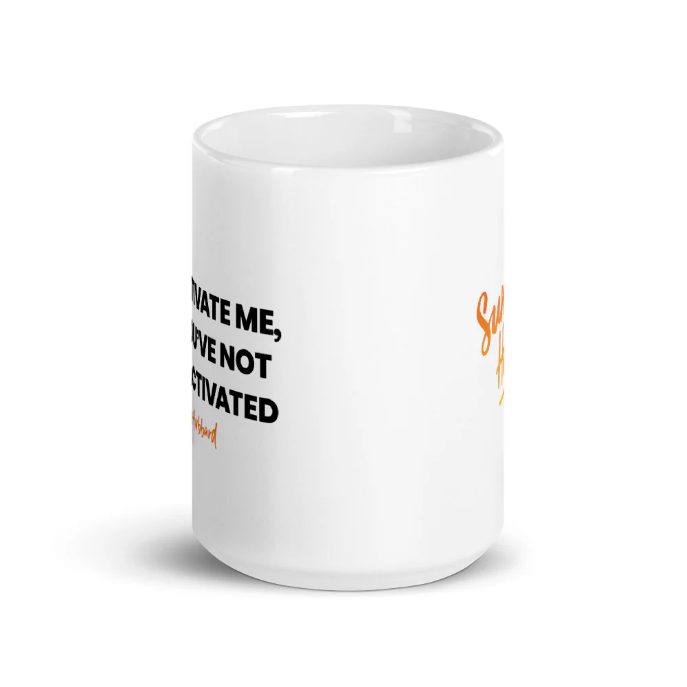 Summer House Don't Activate Me White Mug - Image 5