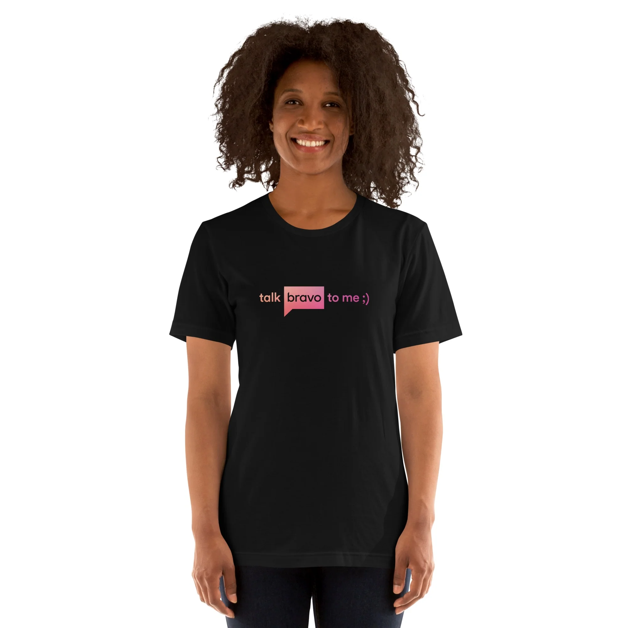 Talk Bravo To Me Unisex T Shirt - Image 3
