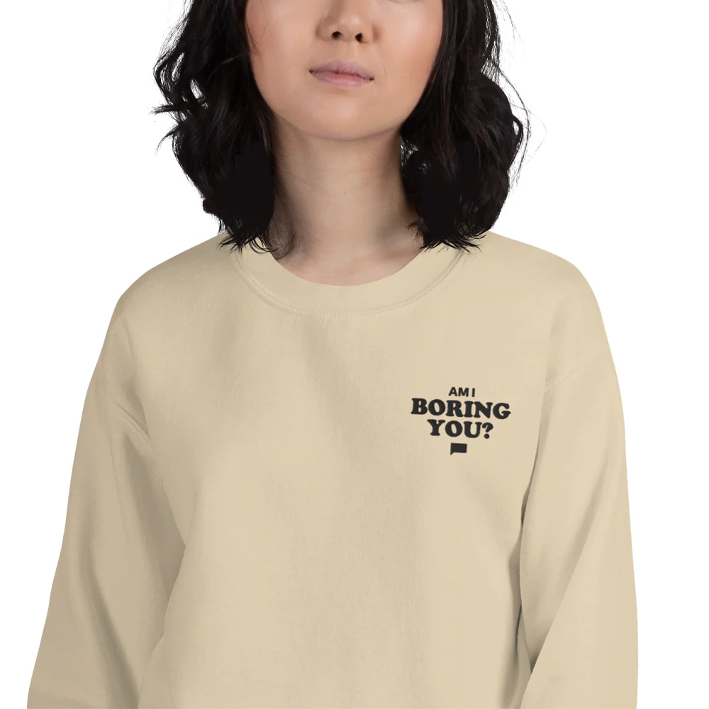 The Real Housewives of Beverly Hills Am I Boring You? Embroidered Crewneck - Image 2