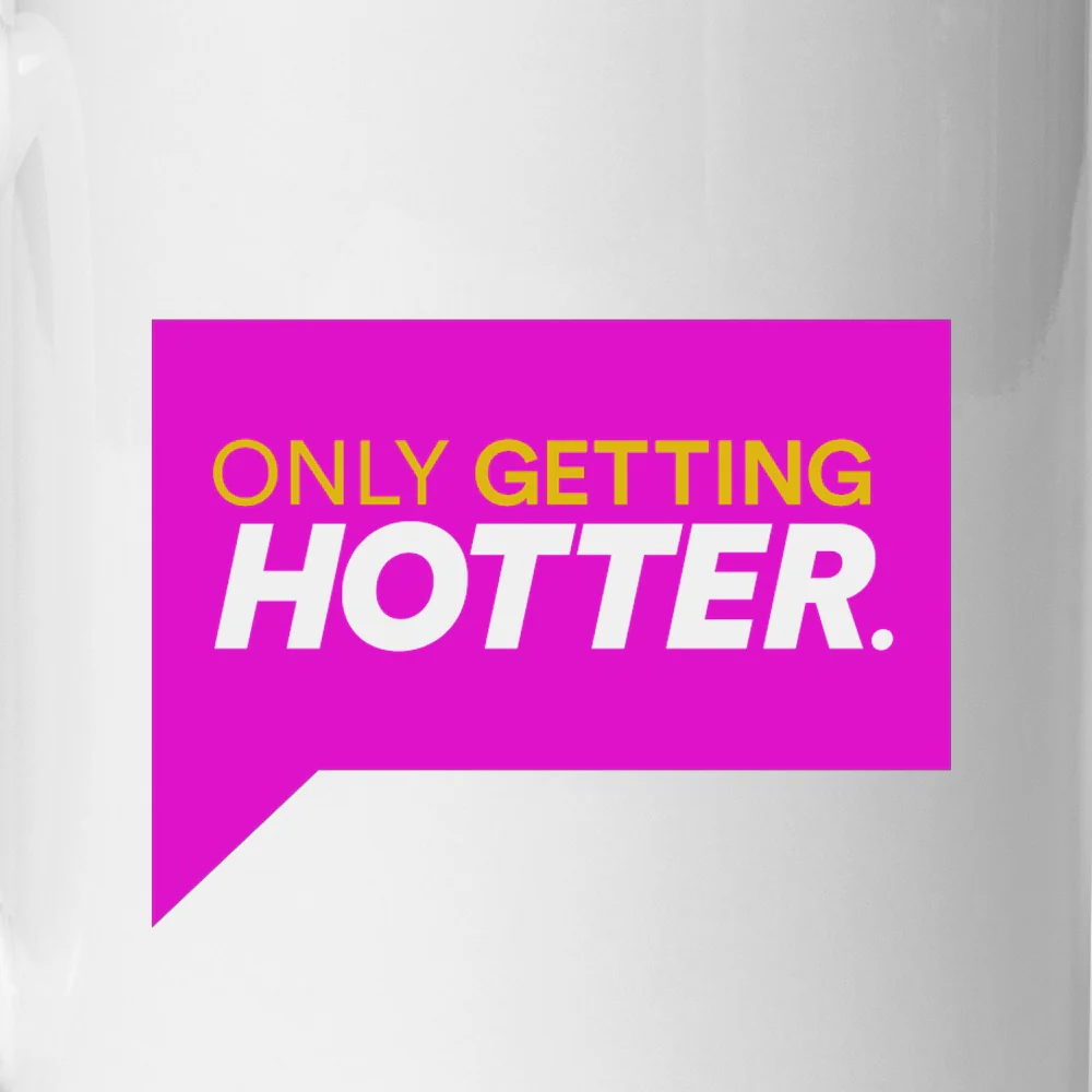 The Real Housewives of Miami Only Getting Hotter Mug - Image 3