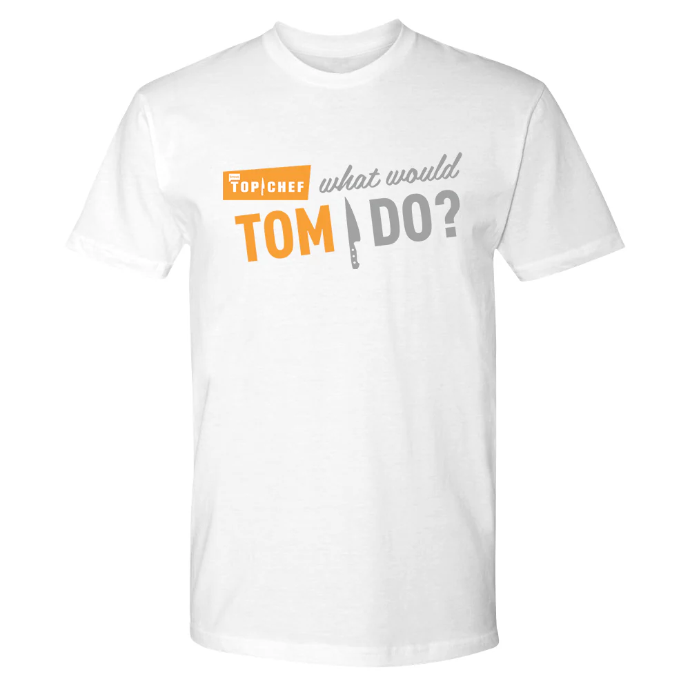Top Chef What Would Tom Do Adult Short Sleeve T-Shirt - Image 5