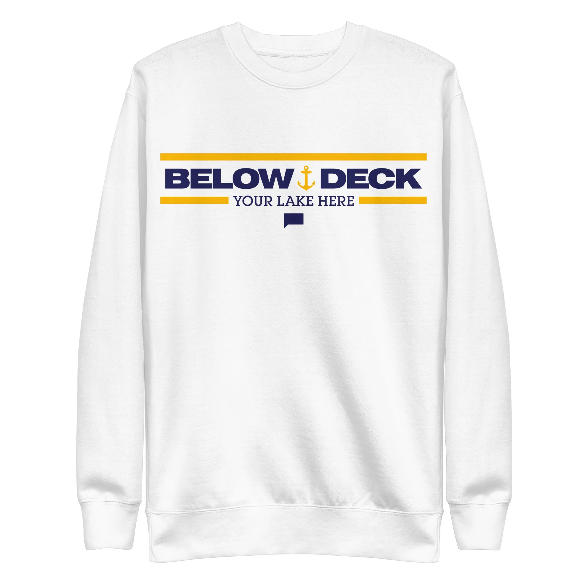 Below Deck Sweatshirt Personalized Lake