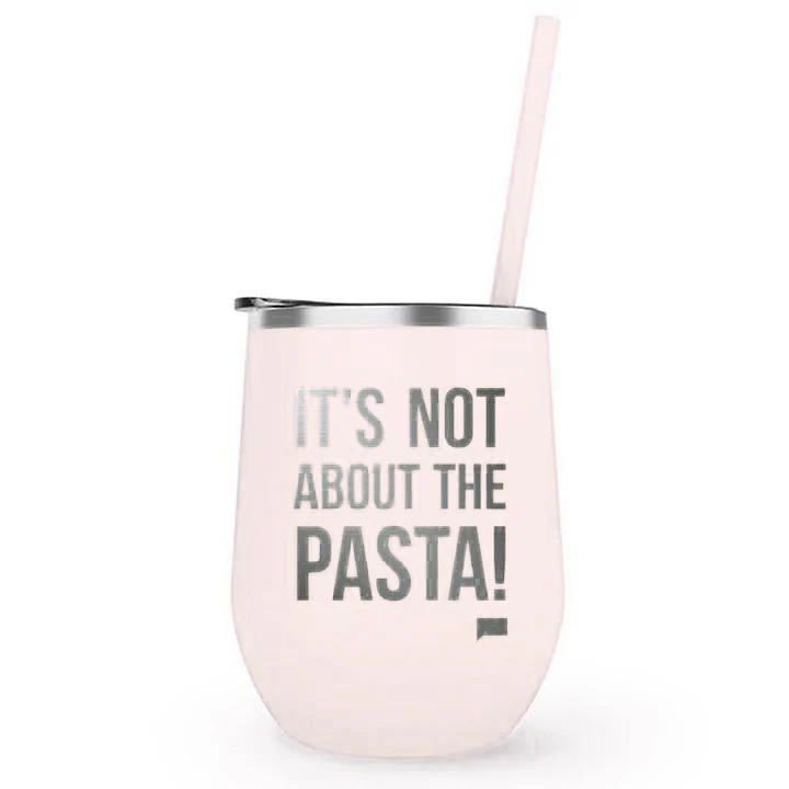 Vanderpump Rules It's Not about the Pasta 12 oz Stainless Steel Wine Tumbler - Image 4